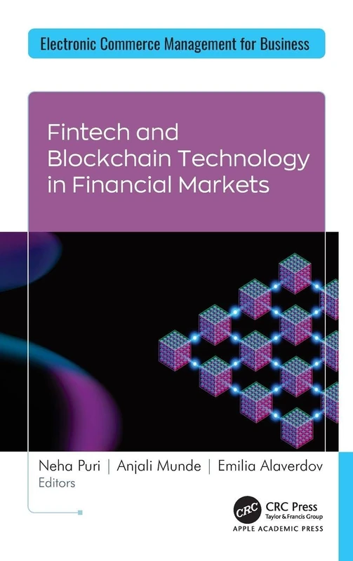 Fintech and Blockchain Technology in Financial Markets (Electronic Commerce Management for Business)