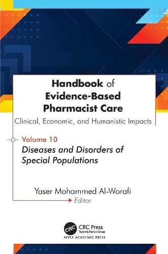 Handbook of Evidence-Based Pharmacist Care: Volume 10