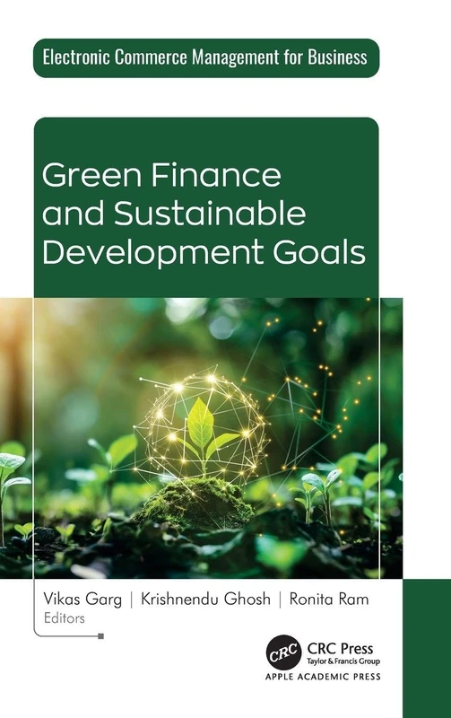 Green Finance and Sustainable Development Goals (Electronic Commerce Management for Business)