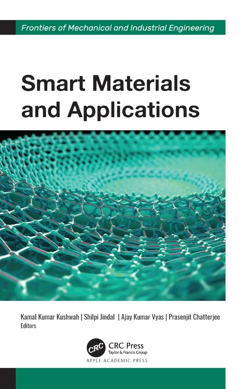 Smart Materials and Applications (Frontiers of Mechanical and Industrial Engineering)