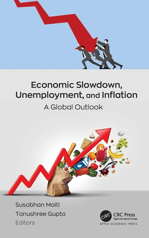 Economic Slowdown, Unemployment, and Inflation: A Global Outlook