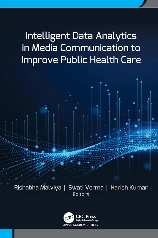 Intelligent Data Analytics in Media Communication to Improve Public Health Care