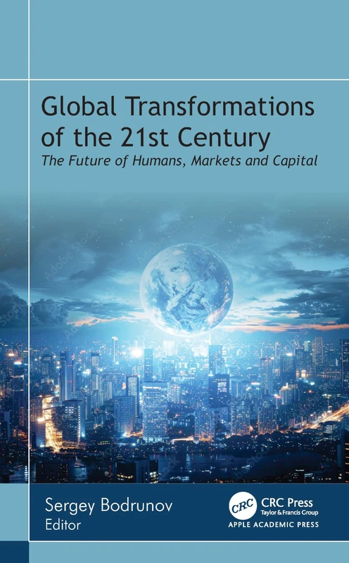 Global Transformations of the 21st Century - Apple Academic Press