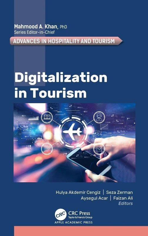 Digitalization in Tourism (Advances in Hospitality and Tourism)