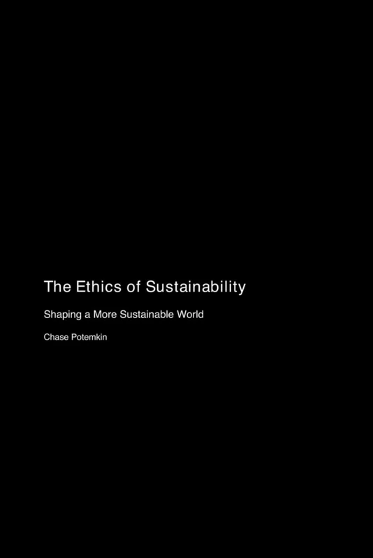 The Ethics of Sustainability: Shaping a More Sustainable World - Image 1
