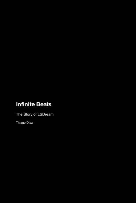 Infinite Beats: The Story of LSDream