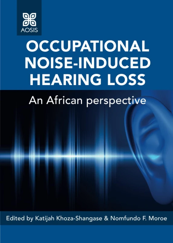 Occupational noise-induced hearing loss: An African perspective - Image 1