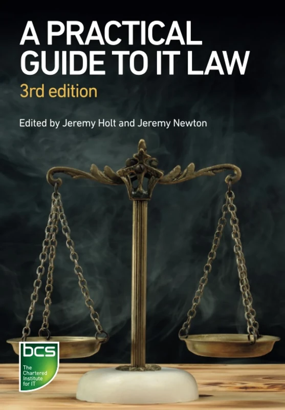 A Practical Guide to IT Law