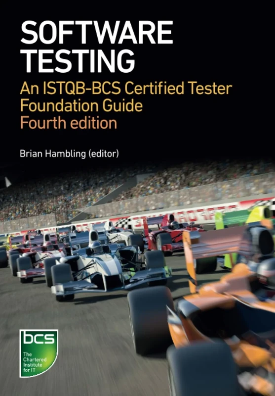 Software Testing: An ISTQB-BCS Certified Tester Foundation guide - 4th edition