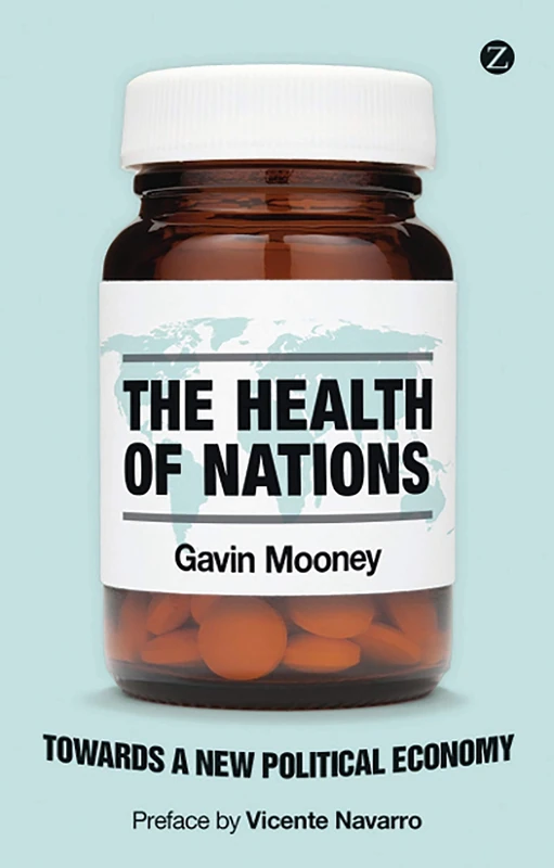 The Health of Nations: Towards a New Political Economy