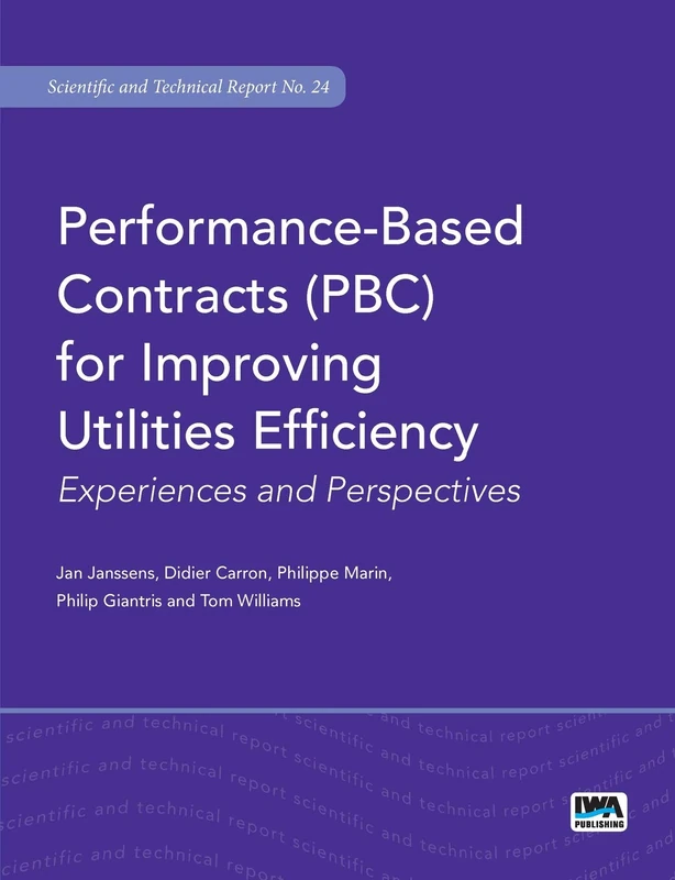 Performance-Based Contracts (PBC) for Improving Utilities Efficiency: Experiences and Perspectives (Scientific and Technical Report Series): 24