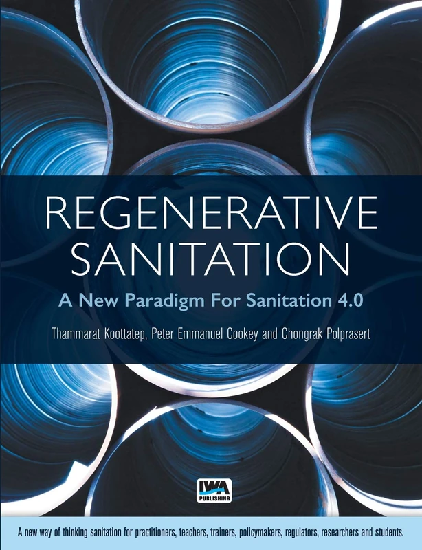Regenerative Sanitation: A New Paradigm For Sanitation 4.0