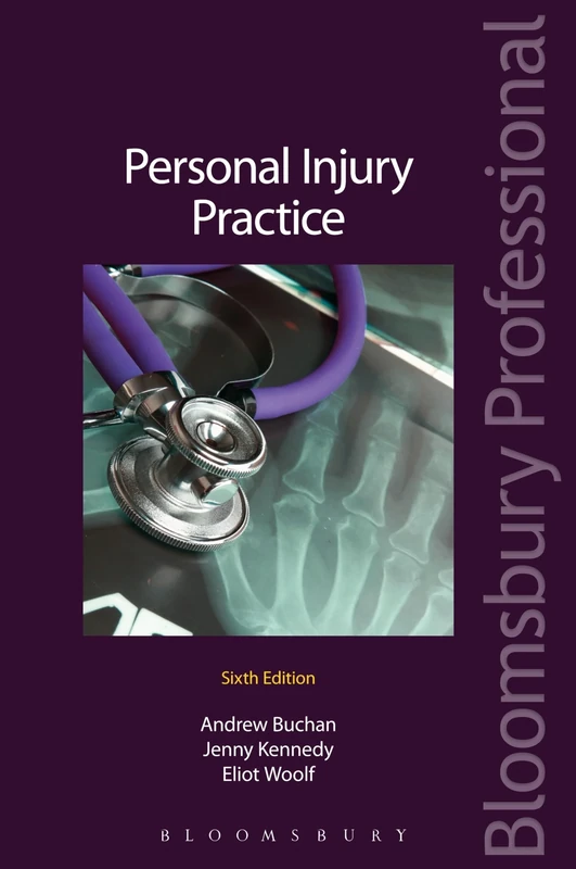 Personal Injury Practice: The Guide to Litigation in the County Court and the High Court