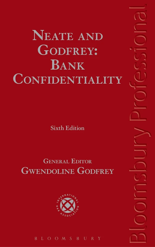 Neate and Godfrey: Bank Confidentiality