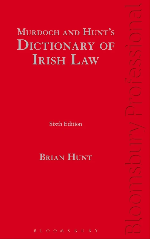 Murdoch and Hunt s Dictionary of Irish Law - Image 1