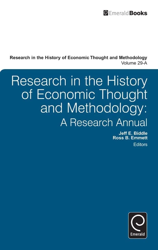 Research in the History of Economic Thought and Methodology: A Research Annual: 29, Part A