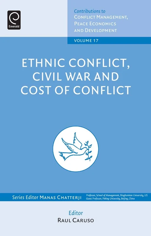 Ethnic Conflicts, Civil War and Cost of Conflict: 17 (Contributions to Conflict Management, Peace Economics and Development, 17) - Image 1