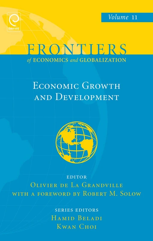 Economic Growth and Development: 11 (Frontiers of Economics and Globalization, 11)