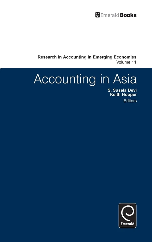 Accounting in Asia: 11 (Research in Accounting in Emerging Economies, 11)