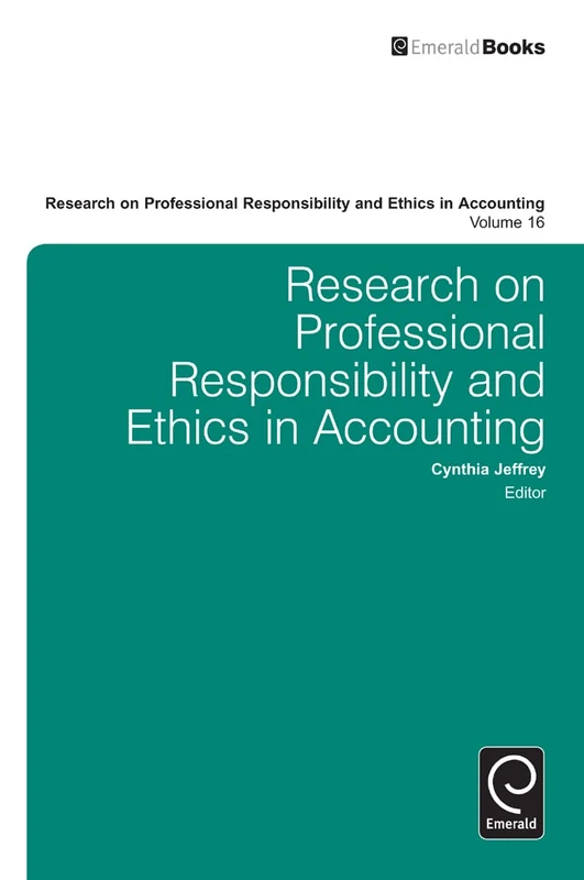 Research on Professional Responsibility and Ethics in Accounting: 16