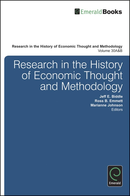 Research in the History of Economic Thought and Methodology: 30, Part A & B