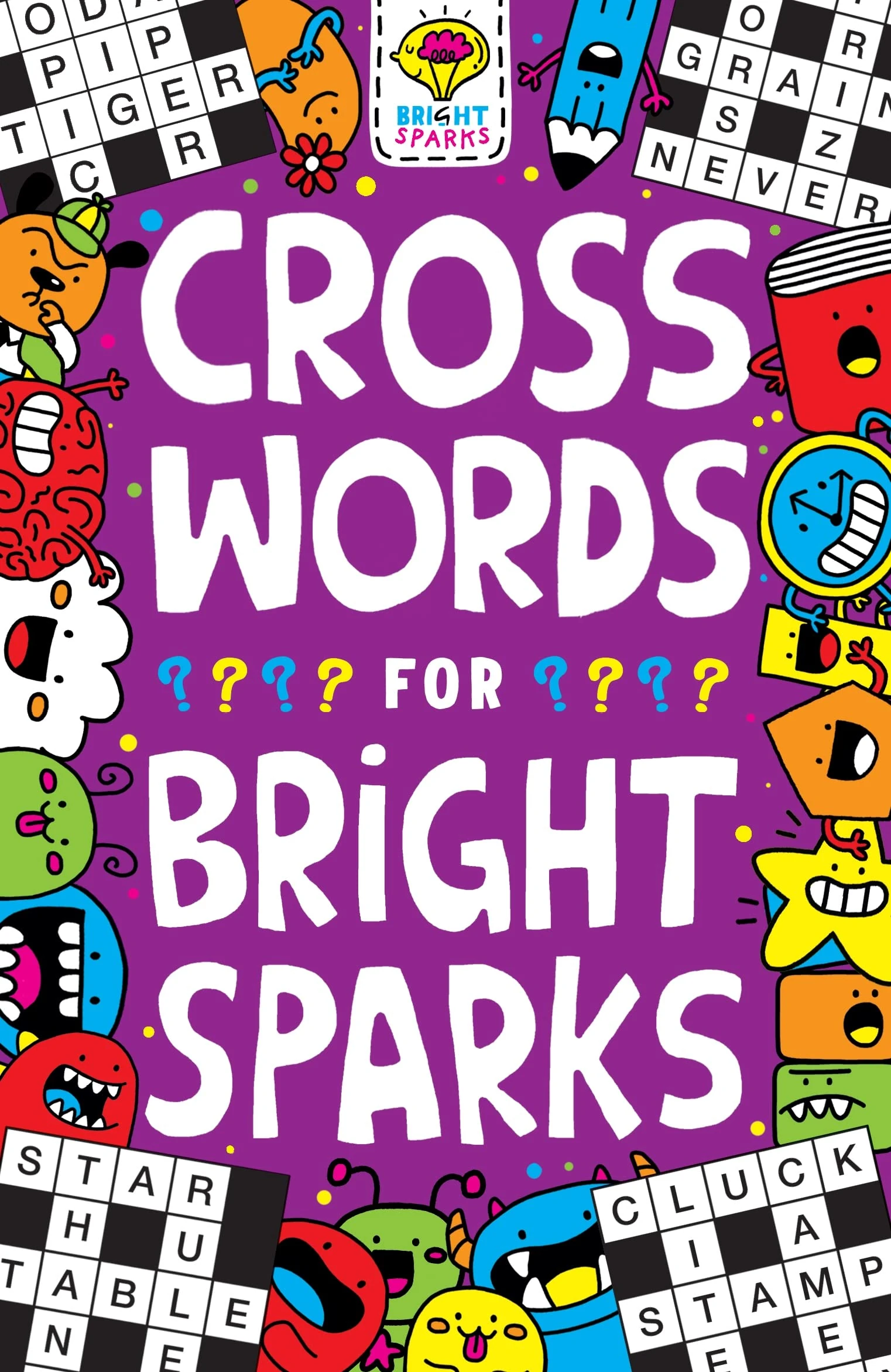 Crosswords for Bright Sparks: Ages 7 to 9 (Buster Bright Sparks)