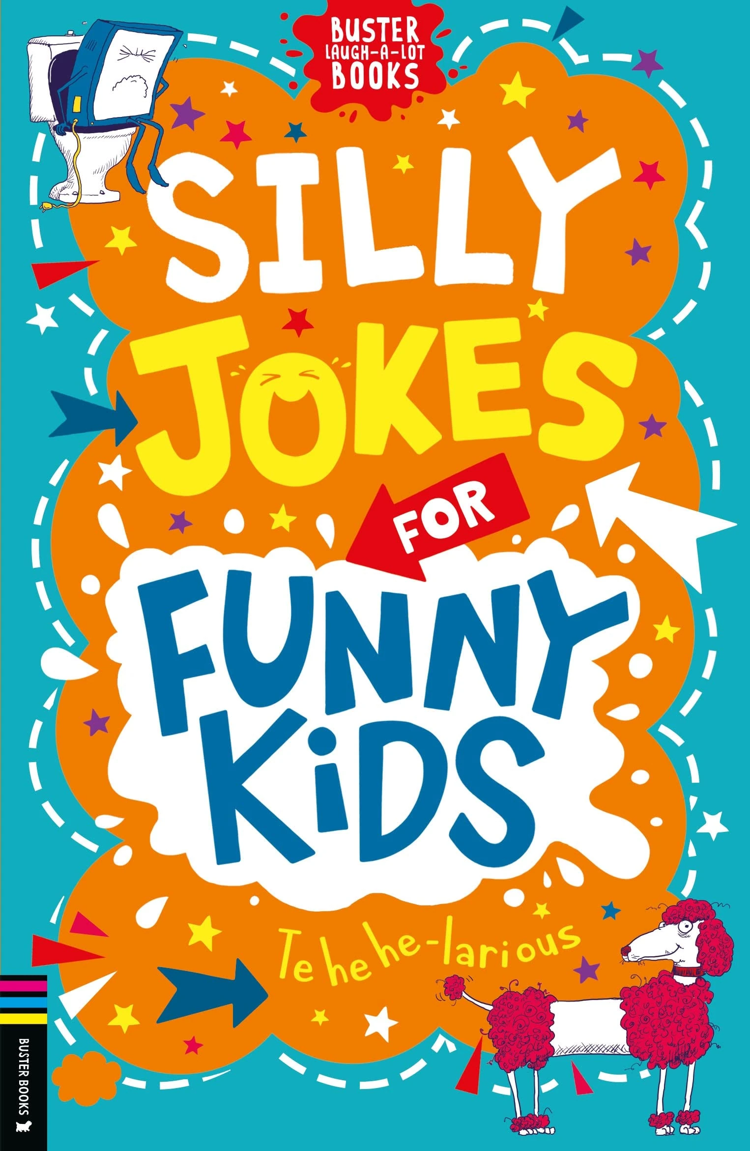 Silly Jokes for Funny Kids (Buster Laugh-a-lot Books)