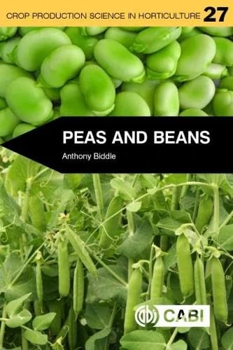 Peas and Bean: 27 (Crop Production Science in Horticulture)