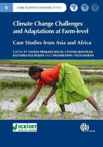Climate Change Challenges and Adaptations at Farm-Level: Case Studies from Asia and Africa (Cabi Climate Change): 9 (CABI Climate Change Series) - Image 1