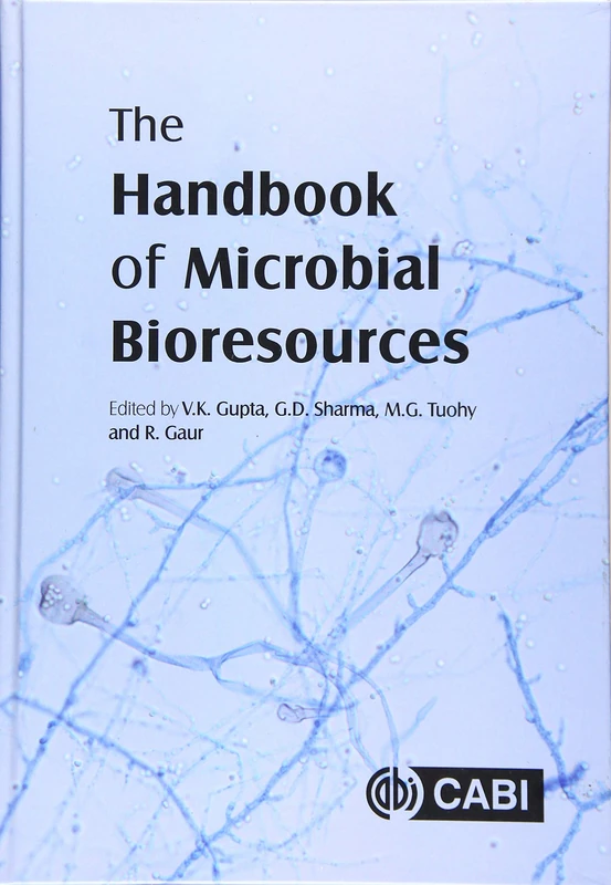 The Handbook of Microbial Bioresources