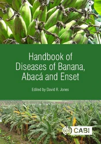 Handbook of Diseases of Banana, Abaca and Enset (Horticulture)