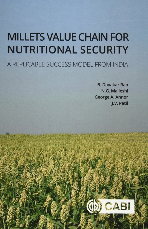 Millets Value Chain for Nutritional Security: A Replicable Success Model from India