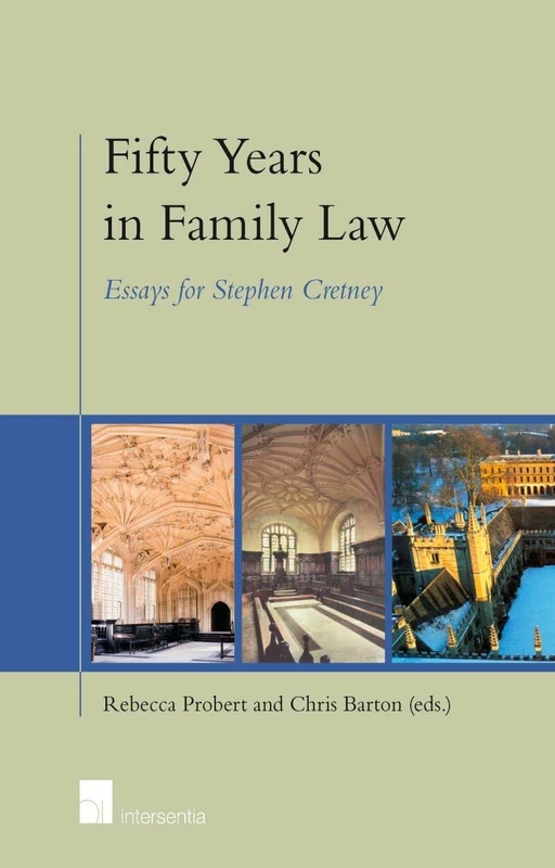 Fifty Years in Family Law: Essays for Stephen Cretney