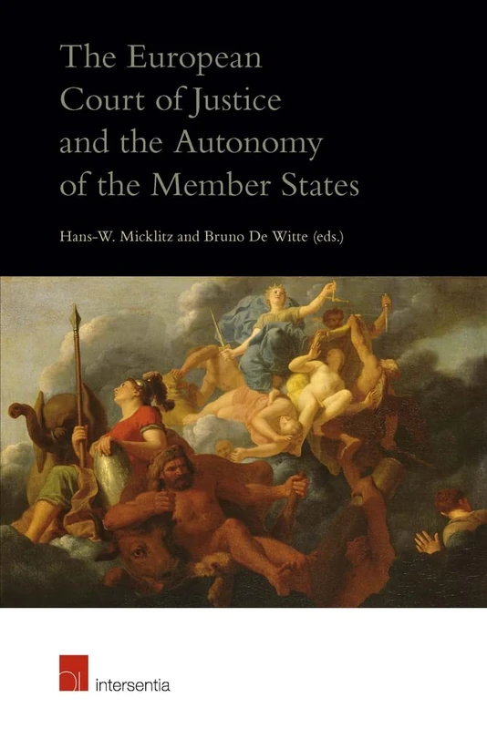The European Court of Justice and the Autonomy of the Member States - Image 1