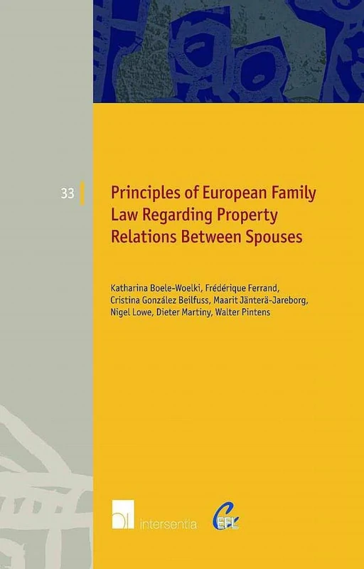 Principles of European Family Law Regarding Property Relations Between Spouses: 33
