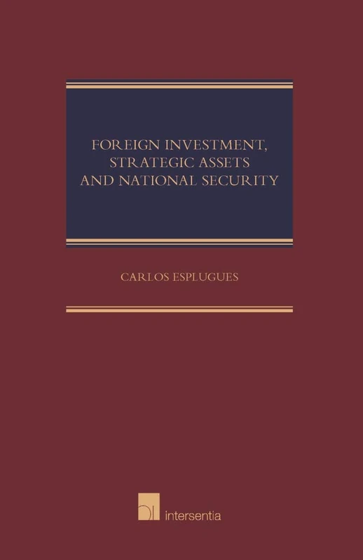 Foreign Investment, Strategic Asset and National Security