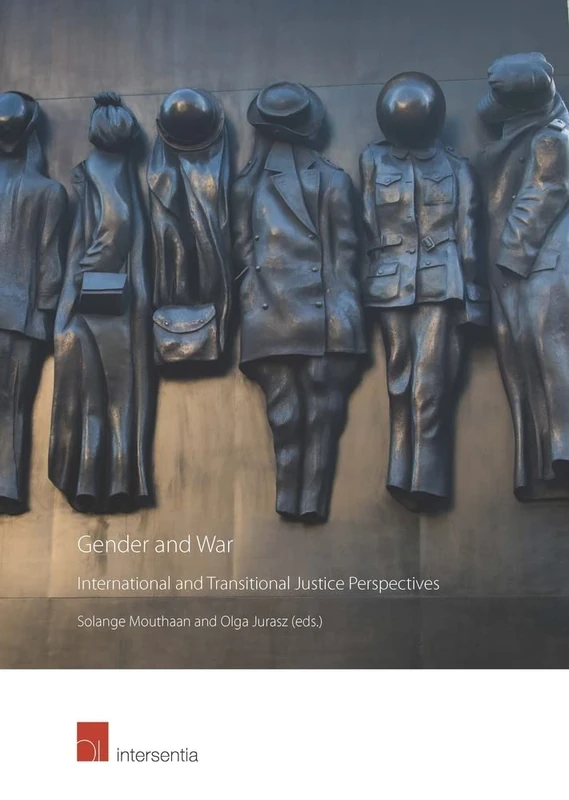 Gender and War: International and Transitional Justice Perspectives