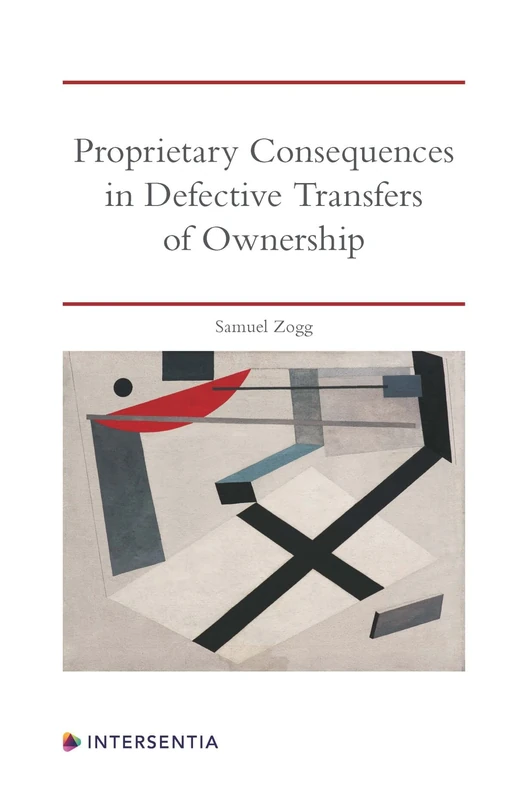 Proprietary Consequences in Defective Transfers of Ownership: An Analysis of English Common Law and Equity
