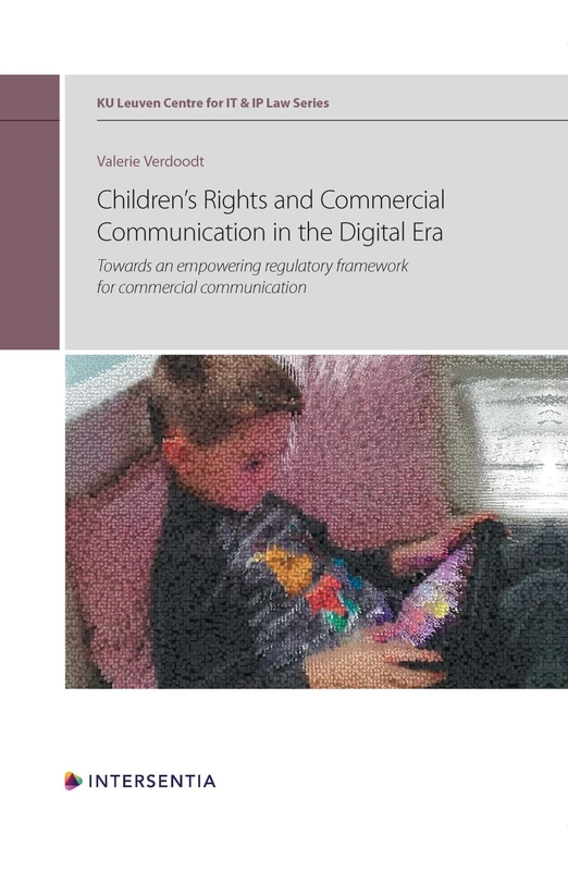 Children's Rights and Commercial Communication in the Digital Era: Towards an empowering regulatory framework for commercial communication - Image 1