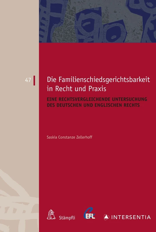 Die Familienschiedsgerichtsbarkeit in Recht und Praxis - 47