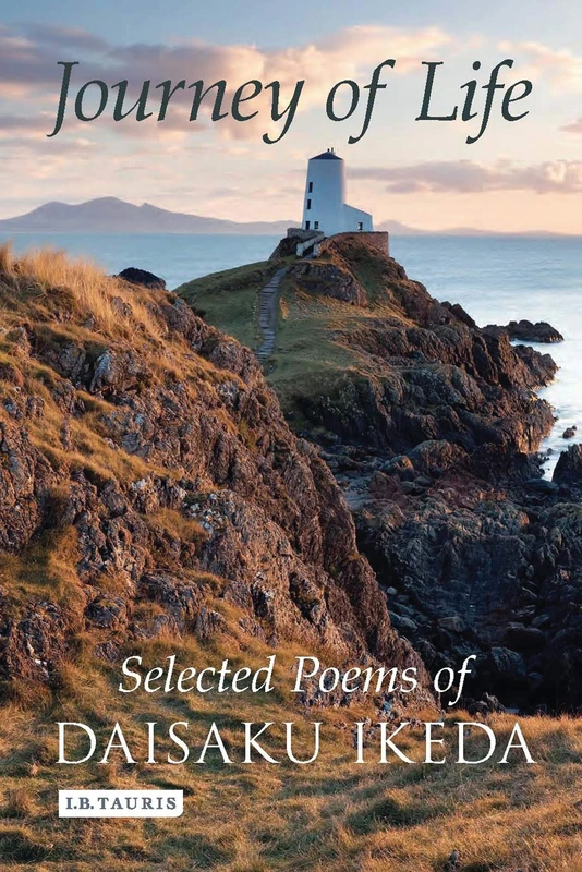 Journey of Life: Selected Poems of Daisaku Ikeda - Image 1