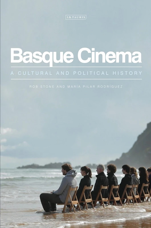 Basque Cinema: A Cultural and Political History (World Cinema)
