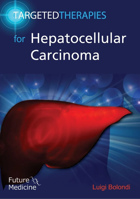 Targeted Therapies for Hepatocellular Carcinoma