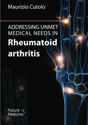 Addressing Unmet Medical Needs in Rheumatoid Arthritis