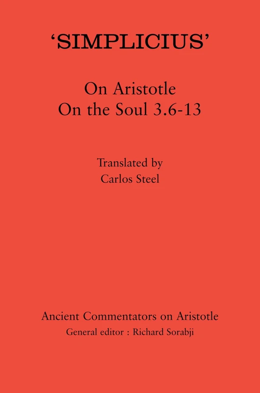 Bloomsbury Simplicius: On Aristotle On the Soul 3.6-13 Book