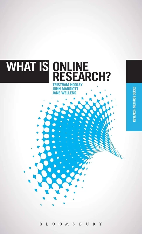 What is Online Research?: Using the Internet for Social Science Research (The 'What is?' Research Methods Series)