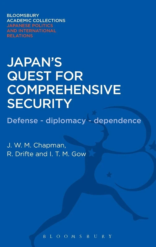 Bloomsbury Japan's Quest for Comprehensive Security - Book