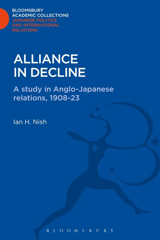 Bloomsbury Alliance in Decline: Anglo-Japanese Relations Book