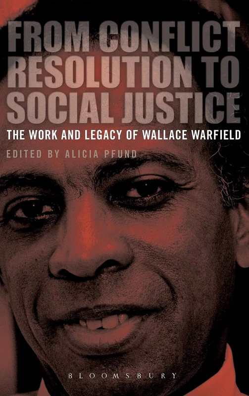 From Conflict Resolution to Social Justice: The Work and Legacy of Wallace Warfield - Image 1