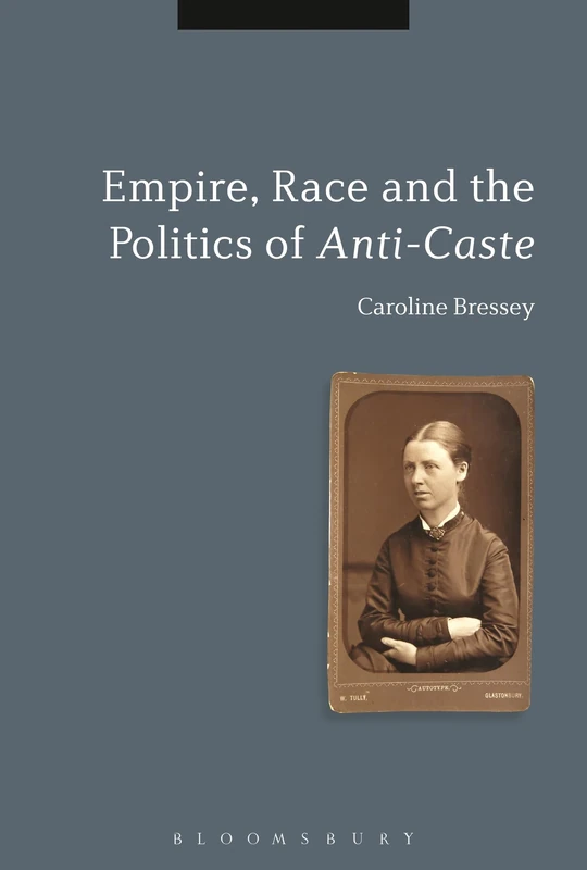Empire, Race and the Politics of Anti-Caste - Image 1